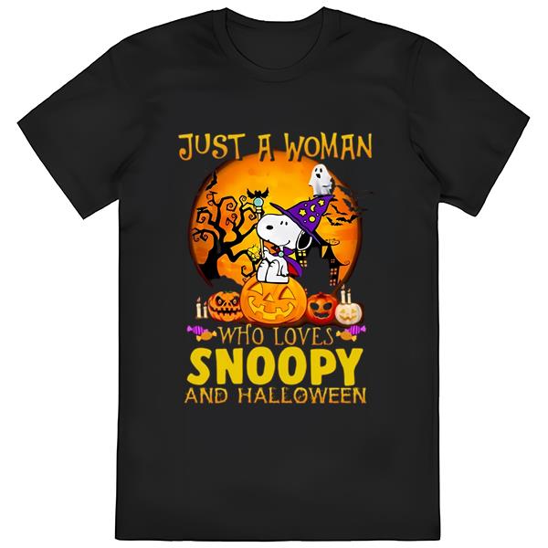 Just A Woman Who Loves Snoopy And Halloween T-shirt