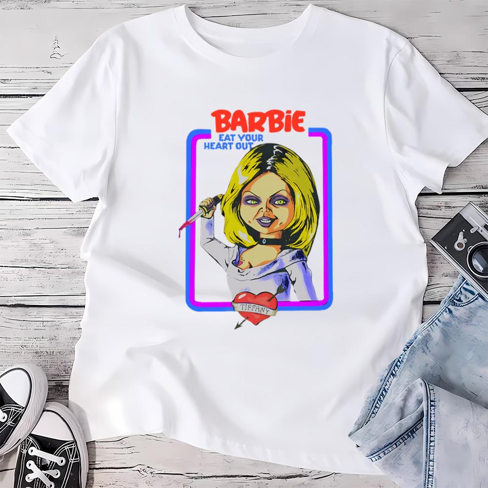 Barbie Eat Your Heart Out Bride Of Chucky Tiffany Valentine Shirt