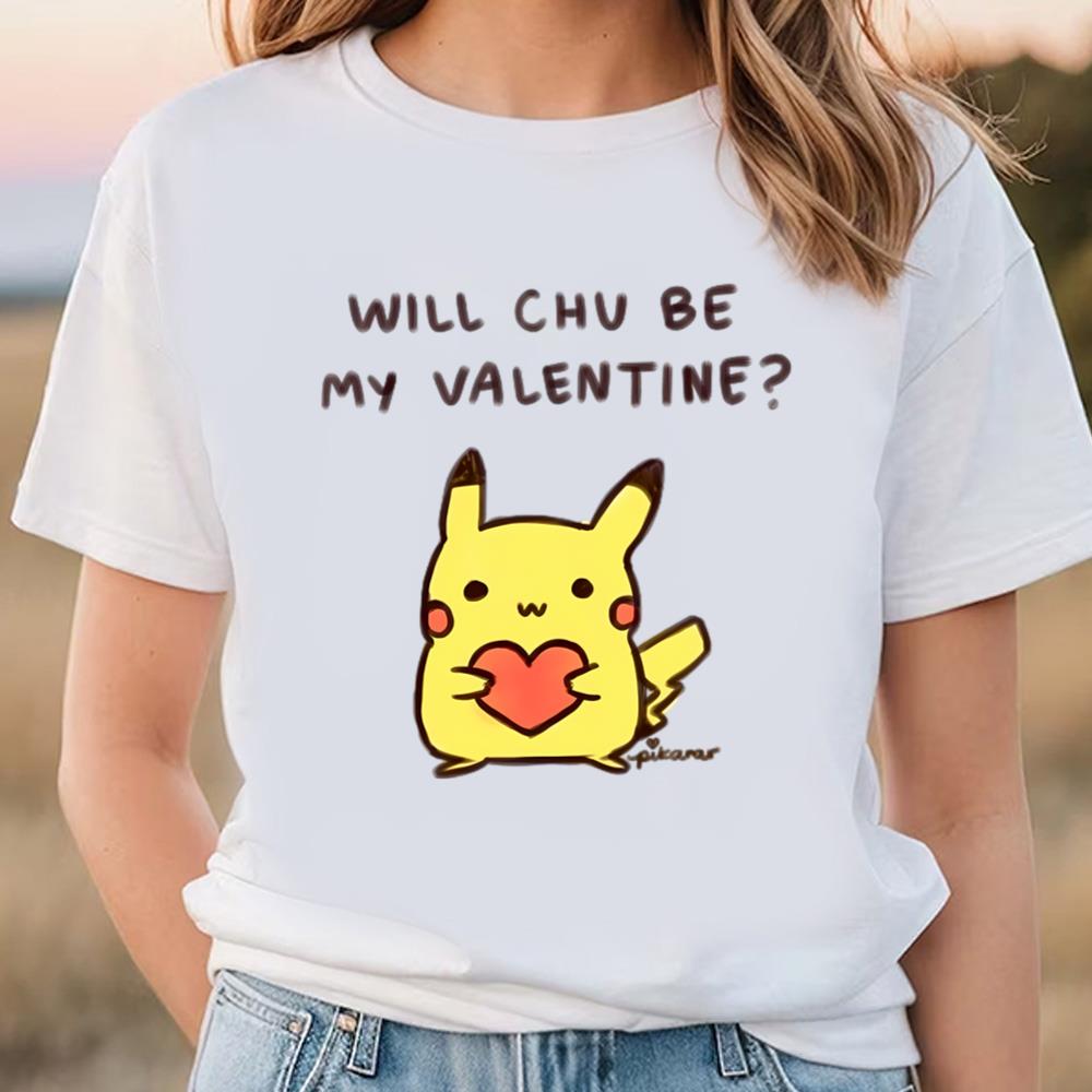 pikachu pokemon will chu be my valentine t shirt ks1n0