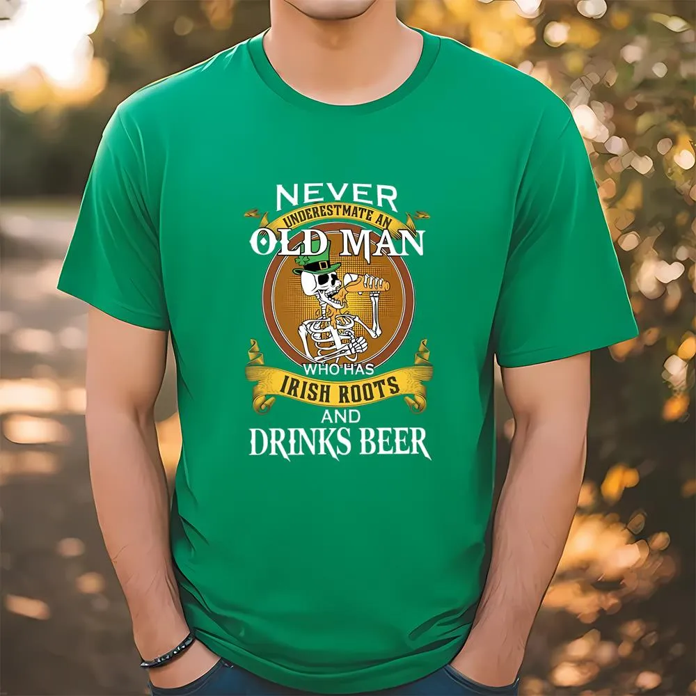 Skeleton Irish Roots Drinks Beer Shamrock T Shirt Funny St Patricks Day T-Shirts