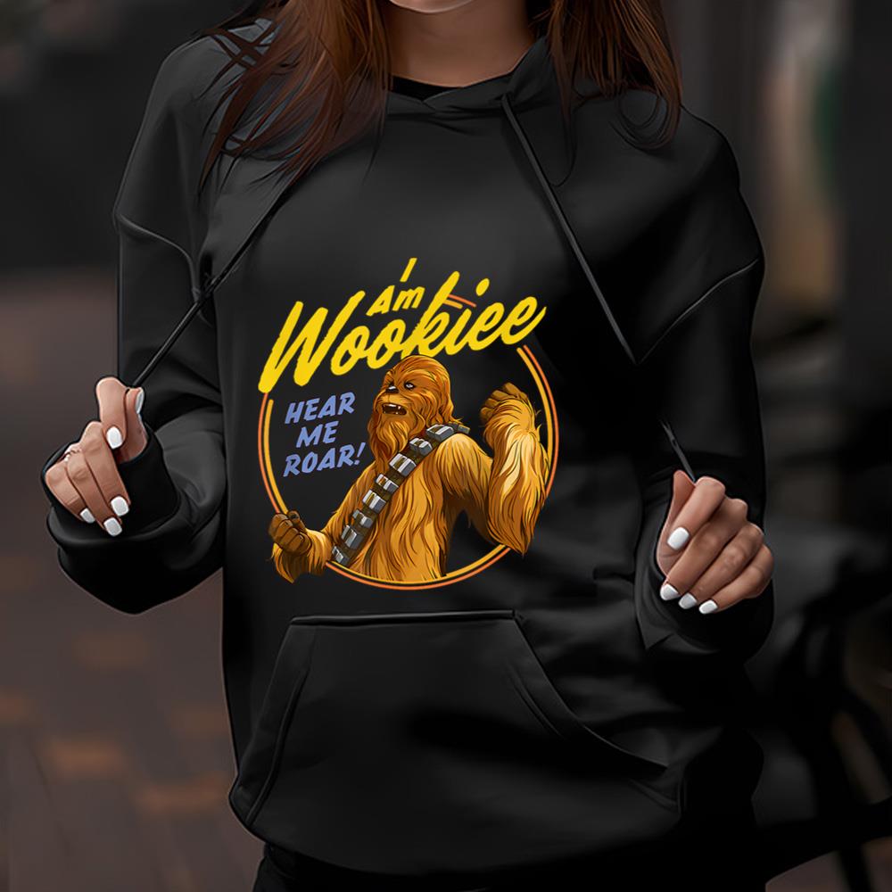 Am Roar Star T-Shirt Wars Hear I Chewbacca Me Wookiee
