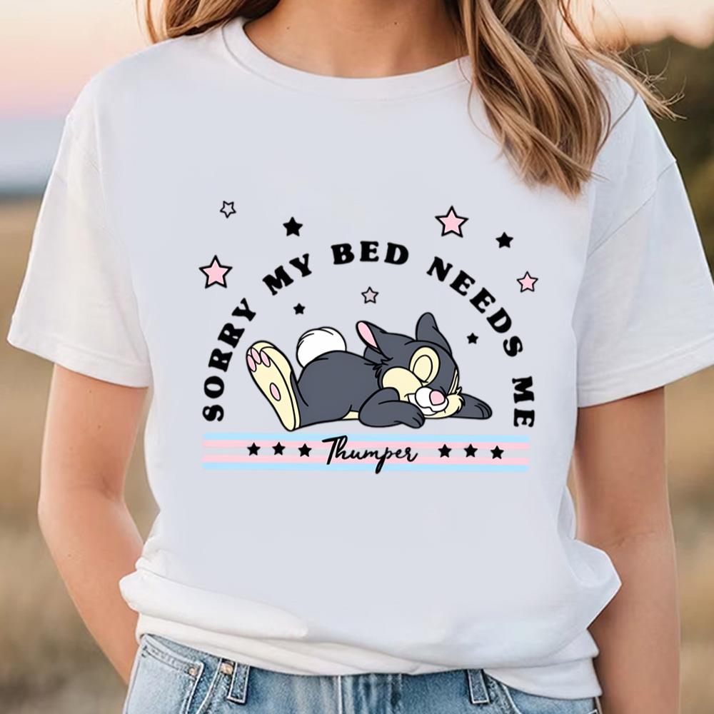 Bambi Thumper Sorry My Bed Needs Me Shirt