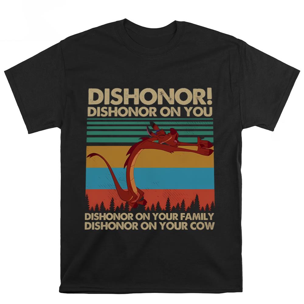 Dishonor  Dishonor On You Disney Mushu Dragon Shirt