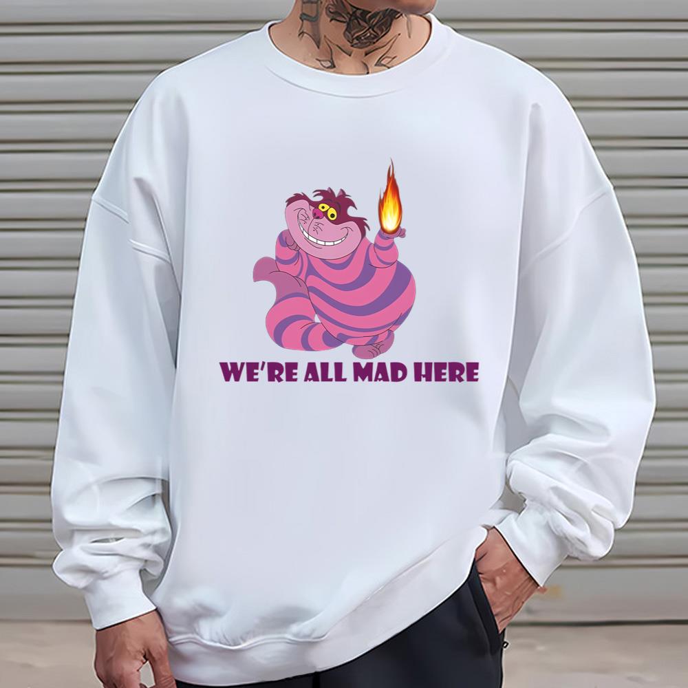 Disney Cheshire Cat Shirt, Cheshire Cat We're All Mad Here Meme Shirt