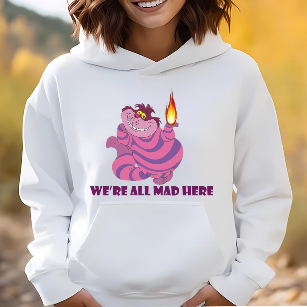 Disney Cheshire Cat Shirt, Cheshire Cat We're All Mad Here Meme Shirt