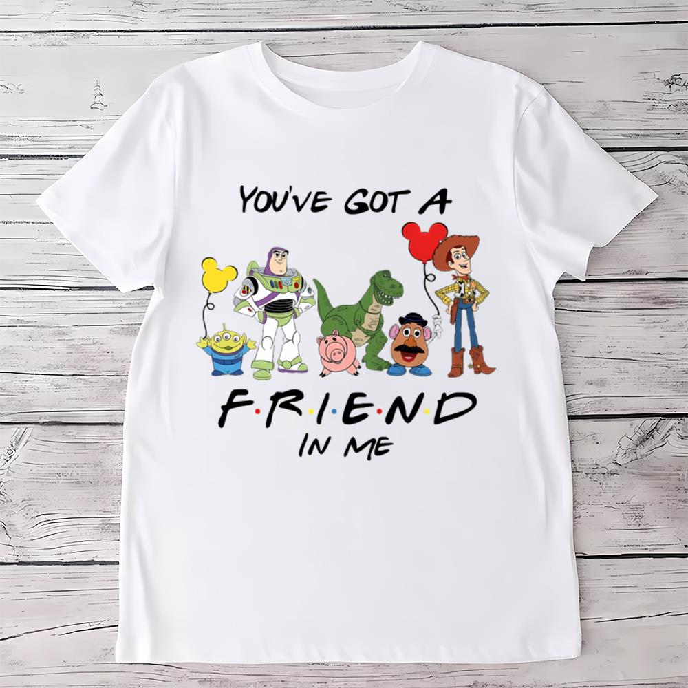 Disney Toy Story Character Shirt, You’ve Got A Friend In Me Shirt