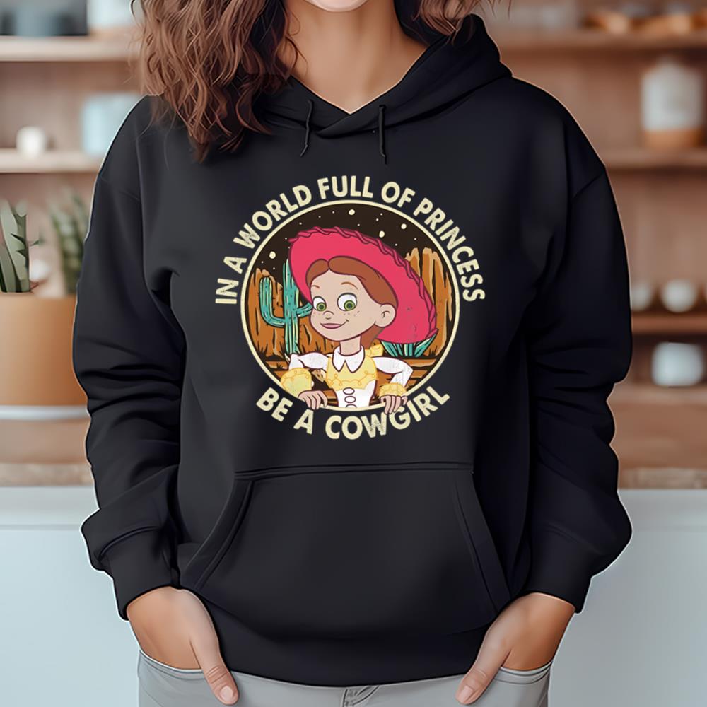 Disney Toy Story In A World Full Of Princess Be A Cowgirl Jessie Shirt