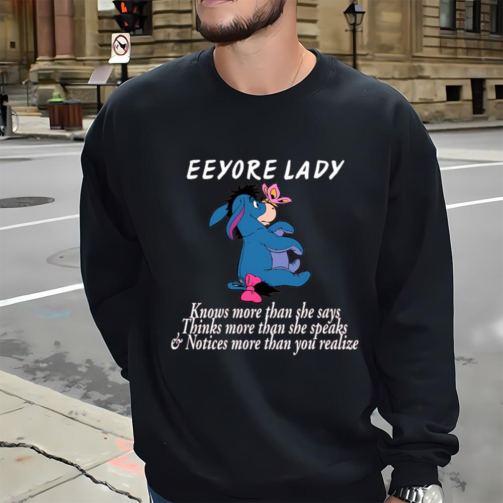Eeyore Lady Knows More Than She Says Thinks More That She Speaks Shirt
