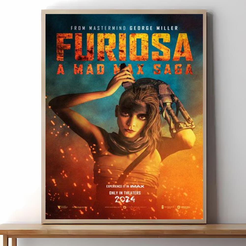 Furiosa A Mad Max Saga 2024 Movie Poster Best Print Art