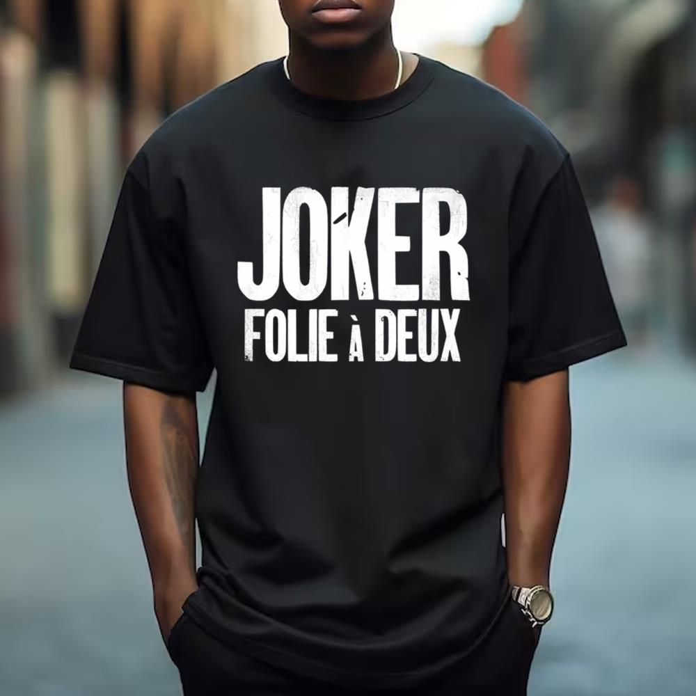 Joker Folie A Deux Movie T Shirt