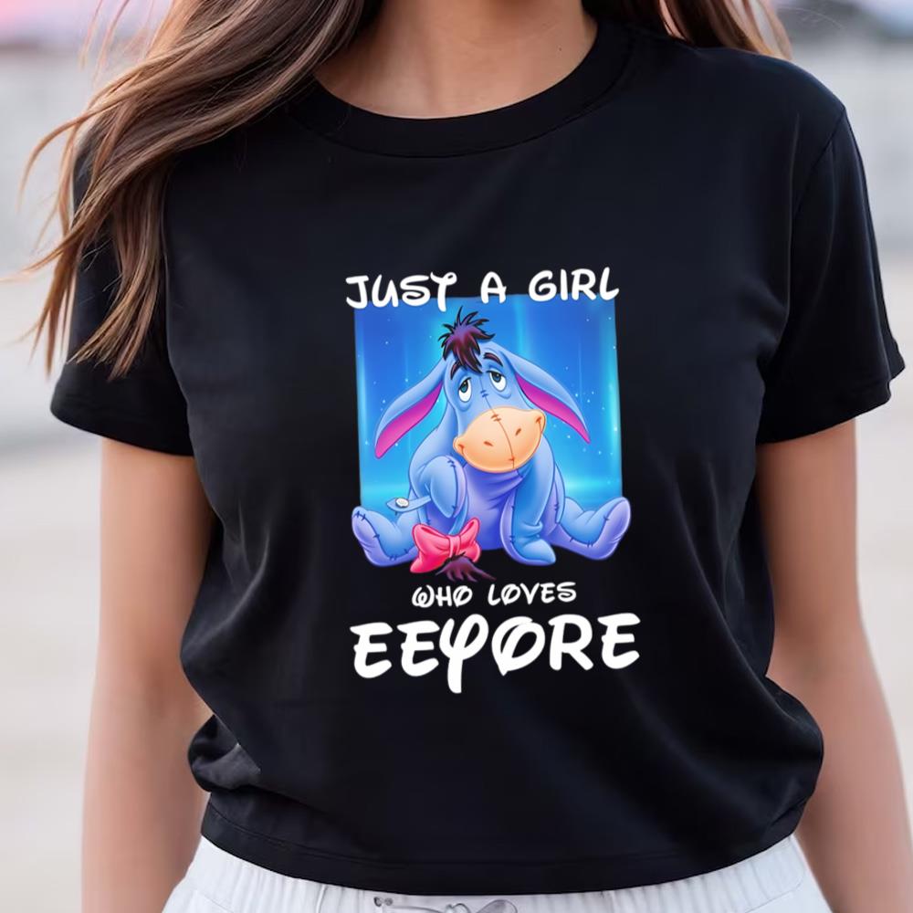Just A Girl Who Loves Eeyore Shirt