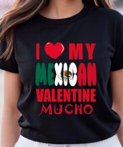 Mexican Valentine’s Day Gift T-shirt For Lover