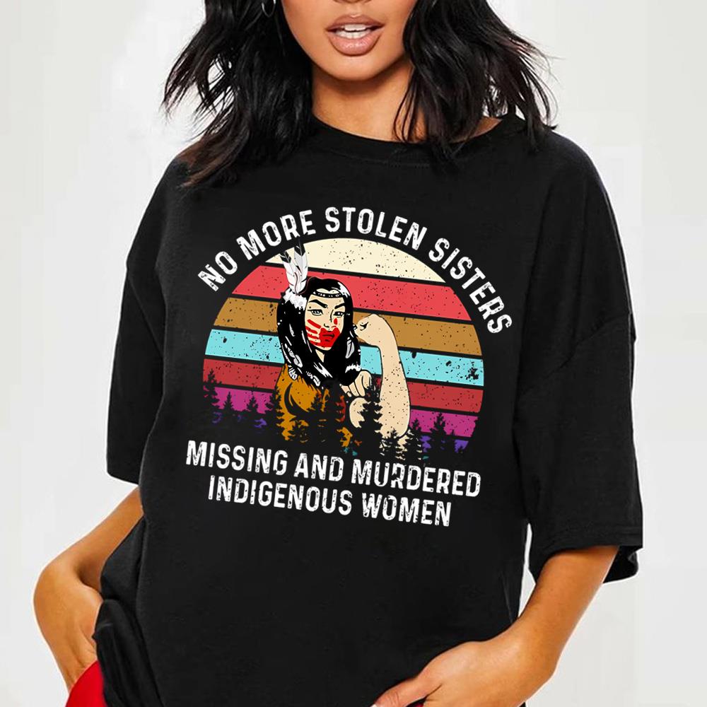Native Woman No More Stolen Sister Missing And Murdered Indigenous Women Vintage T-Shirt