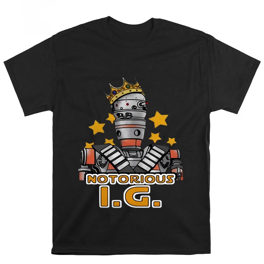 Notorious IG-11 Mashup Notorious Star Wars Shirt