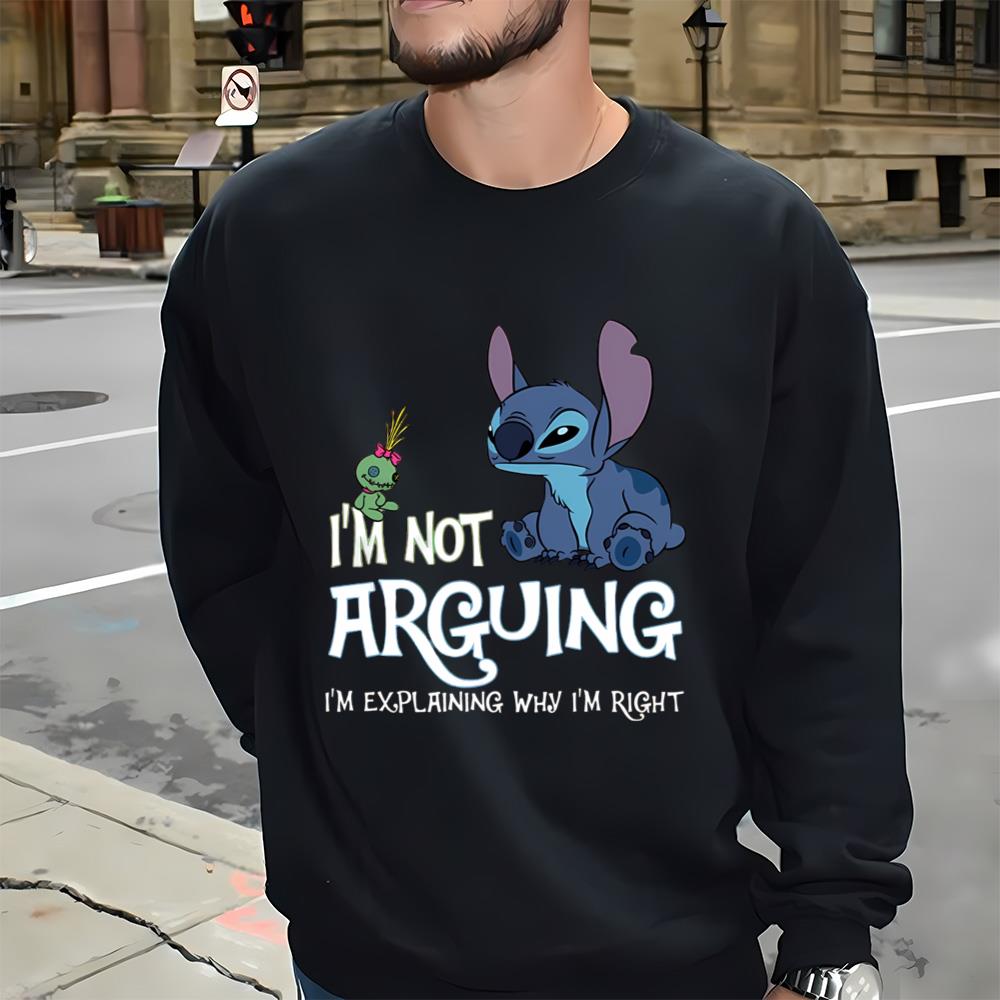 Stitch I’m Not Arguing Shirts