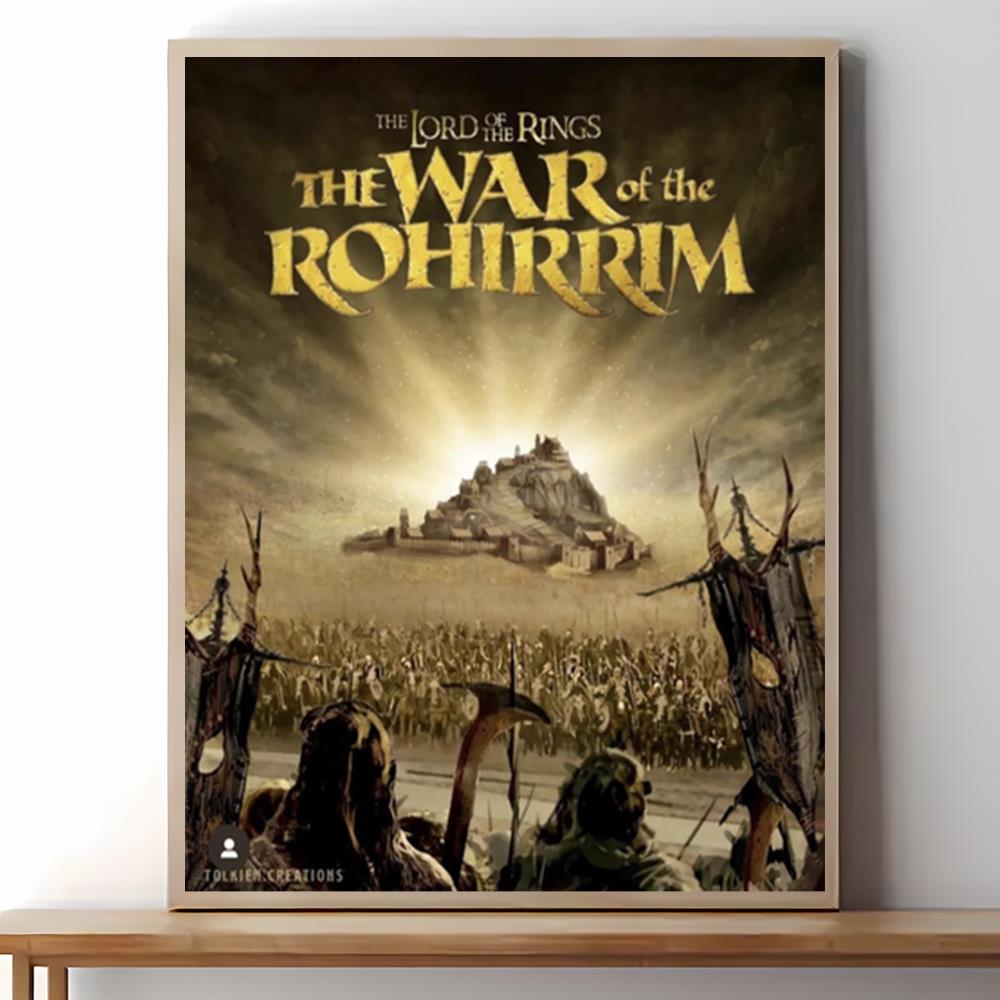 The Lord Of The Rings The War Of The Rohirrim Poster
