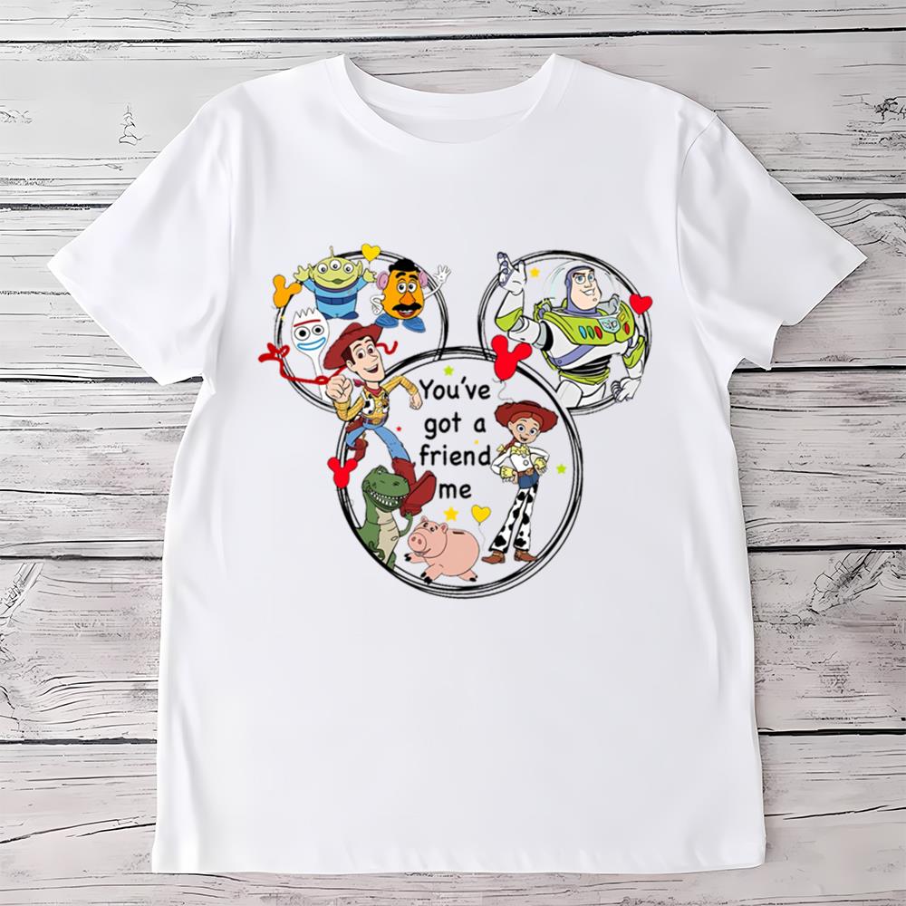 You've Got A Friend In Me Toy Story Shirt, Disney Vacation Shirt