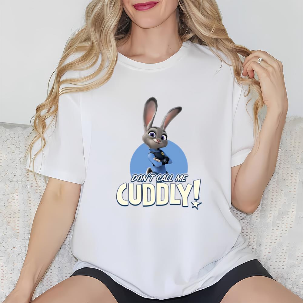 Zootopia Judy Don't Call Cuddly T Shirt